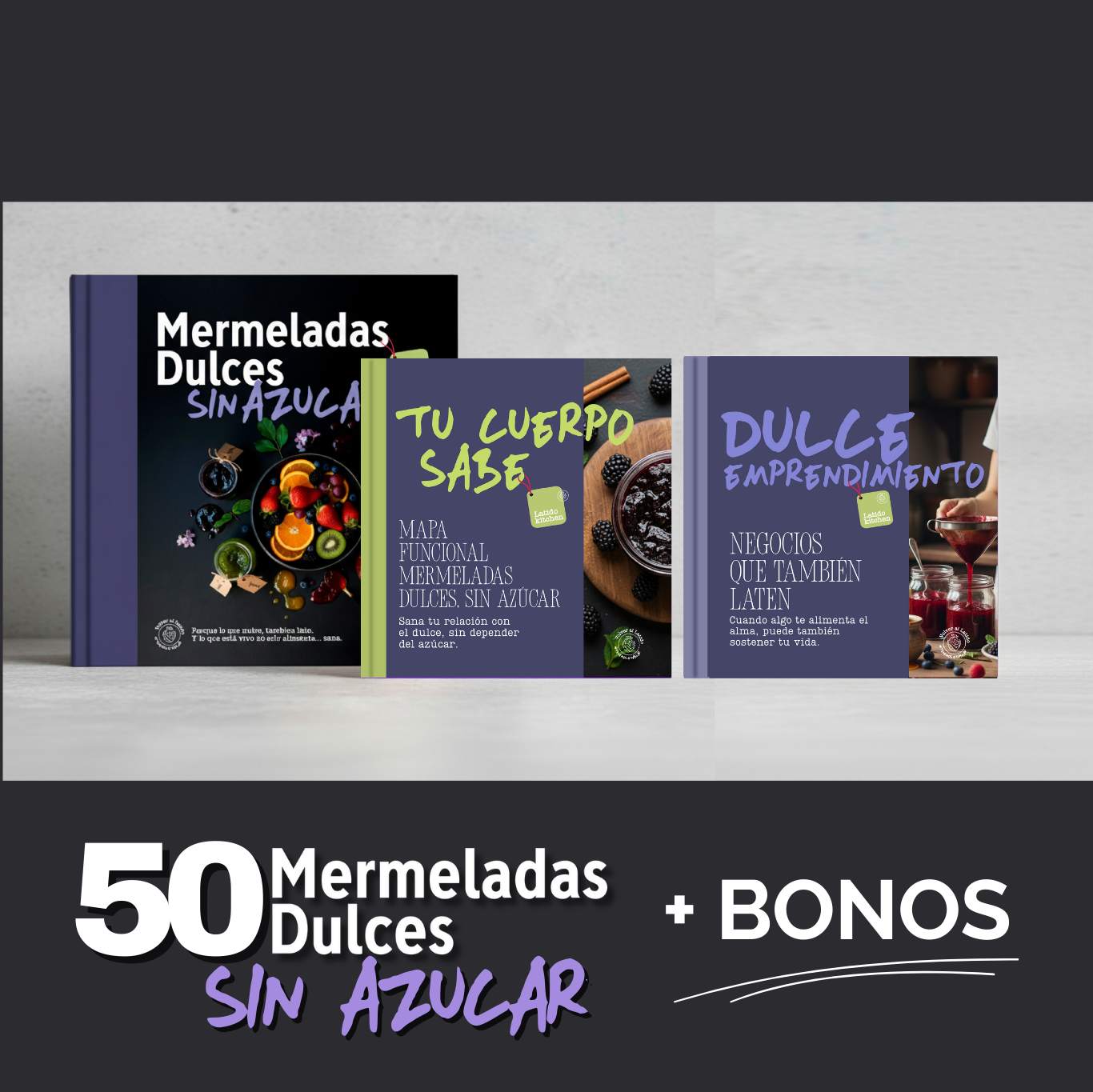¡Renuncia al Azúcar, NO al DULCE! - 50 MERMELADAS DULCES, SIN AZÚCAR - Libro Digital-